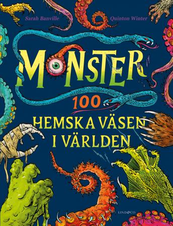 Monster : 100 hemska väsen i världen - Bok av Sarah Banville - Inbunden