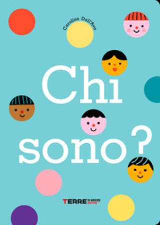 Chi sono? Ediz. a colori Caroline Dall'Ava