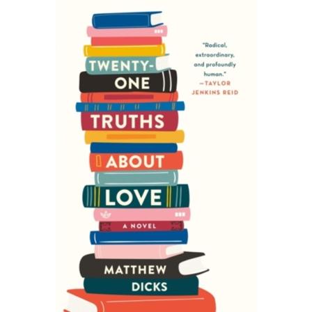 Twenty-one Truths About Love (inbunden, eng)