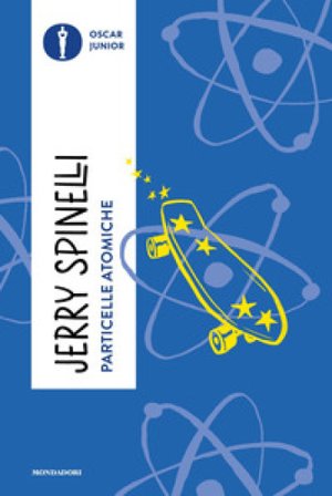 Particelle atomiche Jerry Spinelli