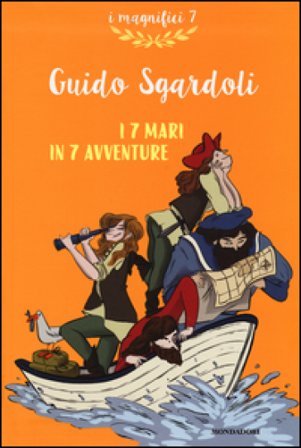 I 7 mari in 7 avventure Guido Sgardoli
