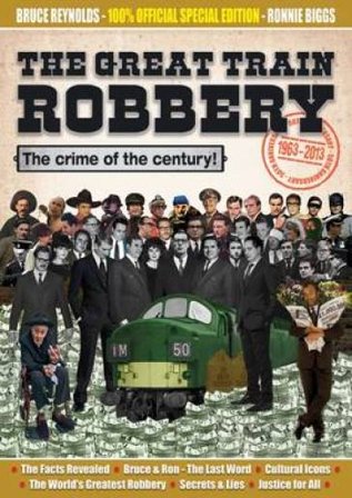 The Great Train Robbery 50th Anniversary:1963-2013