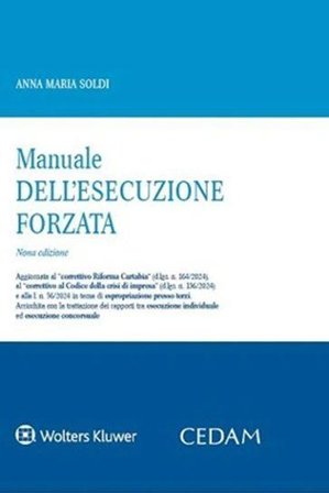 Manuale dell'esecuzione forzata Anna Maria Soldi