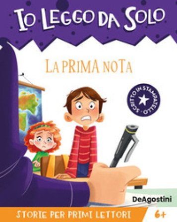La prima nota. Avventure in classe! Io leggo da solo. Ediz. a colori Maddalena Schiavo