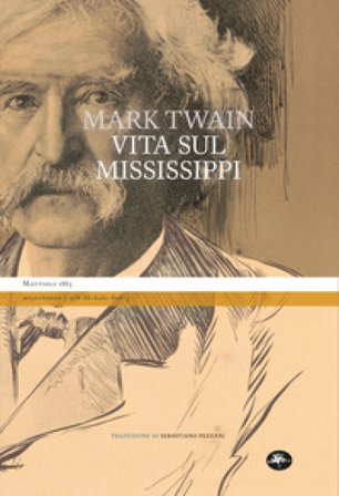 Vita sul Mississippi Mark Twain