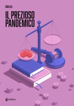 Il prezioso pandemico Egilella