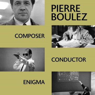 Composer, conductor, enigma Pierre Boulez