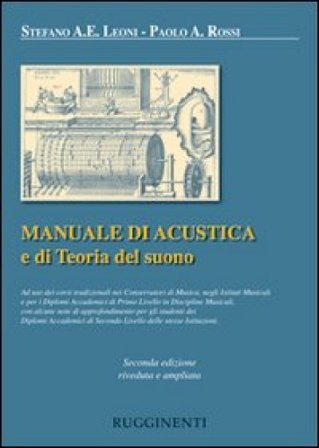 Manuale di acustica e di teoria del suono Stefano Leoni