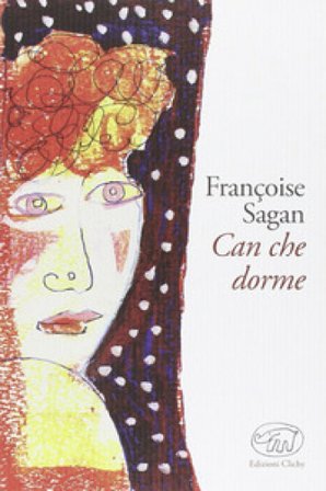 Can che dorme Françoise Sagan