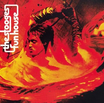 Fun house The Stooges