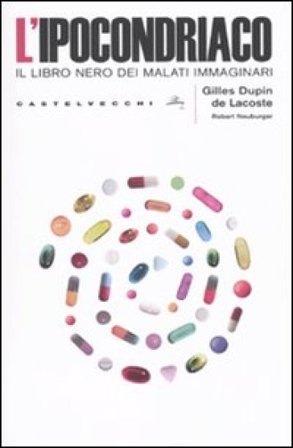 L'ipocondriaco Gilles Dupin de Lacoste