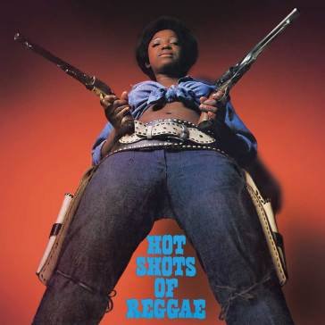 Hot shots of reggae AA.VV. Artisti Vari