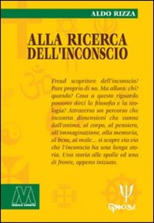 Alla ricerca dell'inconscio Aldo Rizza