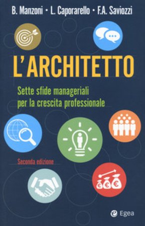 L'architetto. Sette sfide manageriali per la crescita professionale Beatrice Manzoni