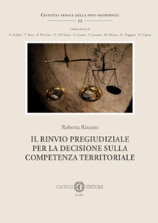 Il rinvio pregiudiziale per la decisione sulla competenza territoriale Roberta Rizzuto