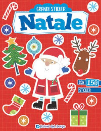 Natale. Grandi stickers. Con adesivi. Ediz. a colori Jayne Scholfield