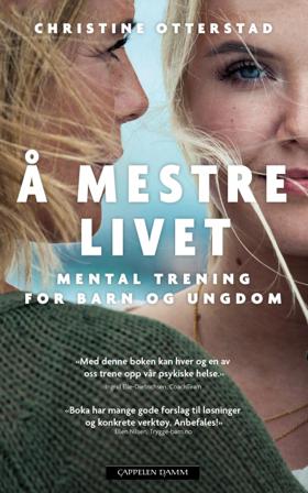 Å mestre livet - Bok av Christine Otterstad - Pocket