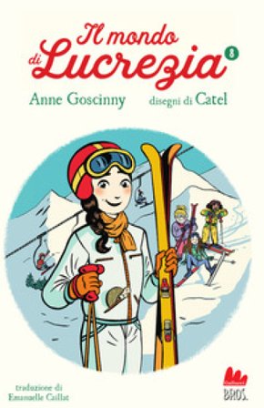 Il mondo di Lucrezia. Vol. 8 Anne Goscinny