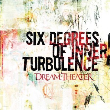 Six degrees of inner turbulence Dream Theater