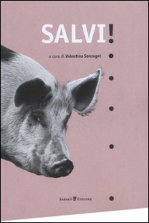 Salvi! Animali, rifugi e libertà