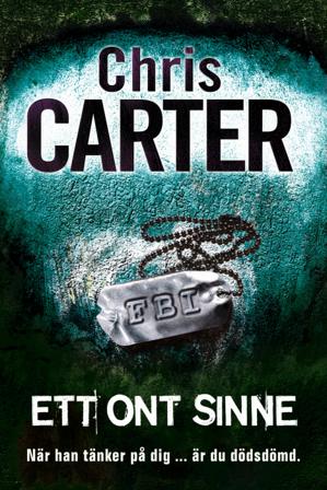 Ett ont sinne - Bok av Chris Carter - Danskt band