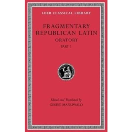 Fragmentary Republican Latin, Volume III (inbunden, eng)