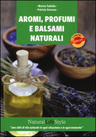 Aromi, profumi e balsami naturali Marina Tadiello