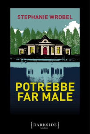 Potrebbe far male Stephanie Wrobel
