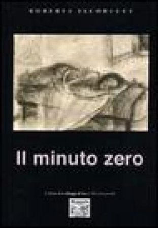 Il minuto zero Roberta Iacobucci