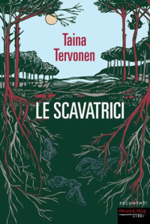 Le scavatrici Taina Tervonen