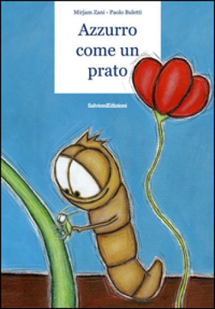 Azzurro come il prato Mirjam Zani