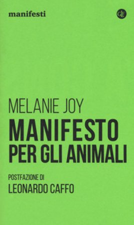 Manifesto per gli animali Melanie Joy