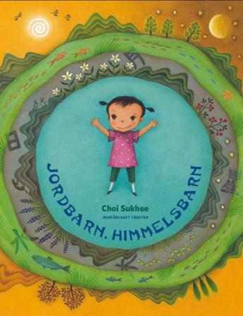 Jordbarn - Himmelsbarn - Bok av Choi Sukhee - Inbunden