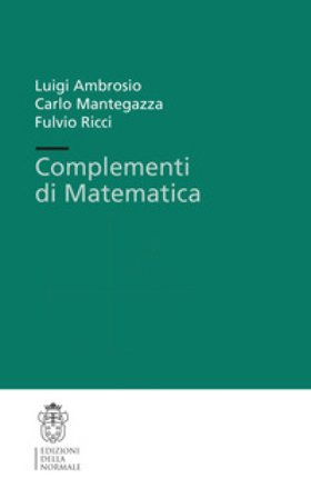 Complementi di matematica Luigi Ambrosio
