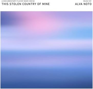 This stolen country of mine ALVA NOTO