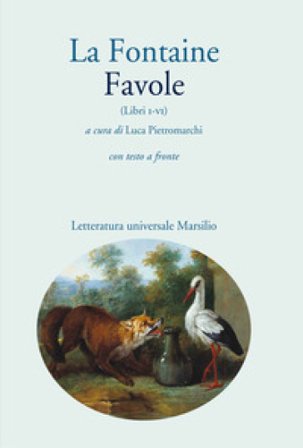 Favole (libri I-VI). Con testo a fronte Jean de La Fontaine