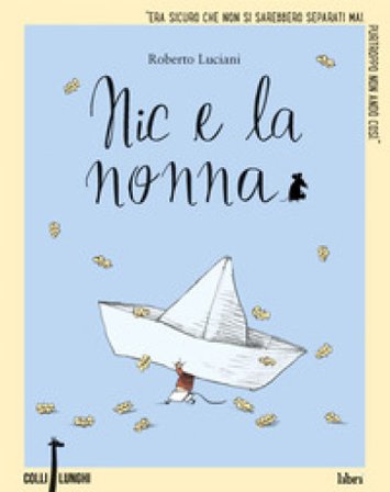 Nic e la nonna Roberto Luciani