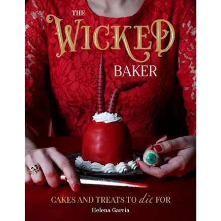 The Wicked Baker 9781787136007