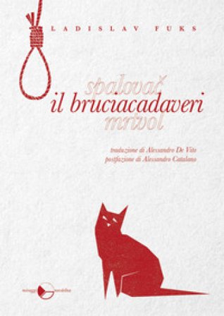 Il bruciacadaveri Ladislav Fuks