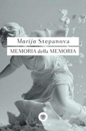 Memoria della memoria Marija Stepanova
