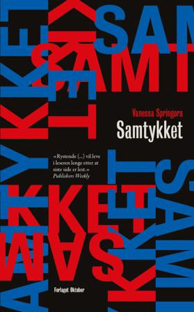 Samtykket - Bok av Vanessa Springora - Hardback
