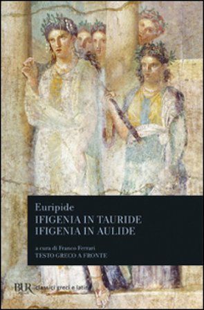 Ifigenia in Tauride-Ifigenia in Aulide Euripide