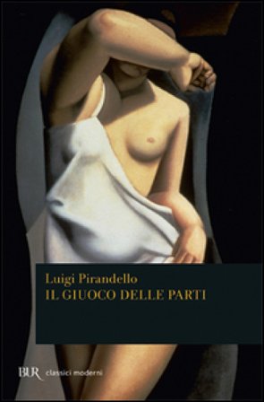 Il giuoco delle parti Luigi Pirandello