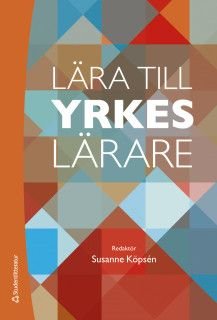 Lära till yrkeslärare - en introduktion