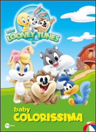 Baby colorissima 1. Baby Looney Tunes. Ediz. illustrata AA.VV. Artisti Vari