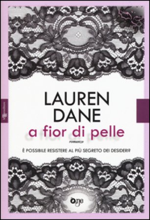 A fior di pelle Lauren Dane