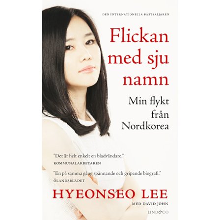 Flickan med sju namn : min flykt från Nordkorea 9789177797715