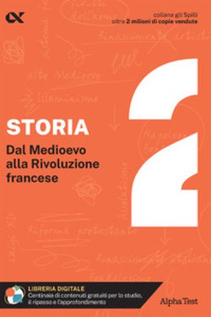 Storia. Con estensioni online. Vol. 2: Dal Medioevo alla Rivoluzione francese Massimo Drago