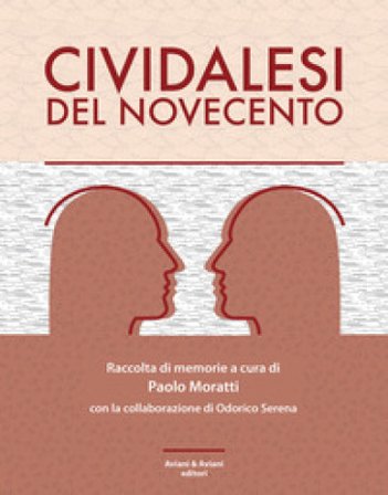Cividalesi del Novecento Paolo Moratti