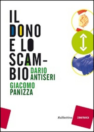 Il dono e lo scambio Dario Antiseri